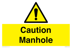 Caution Manhole